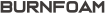 BURNFOAM