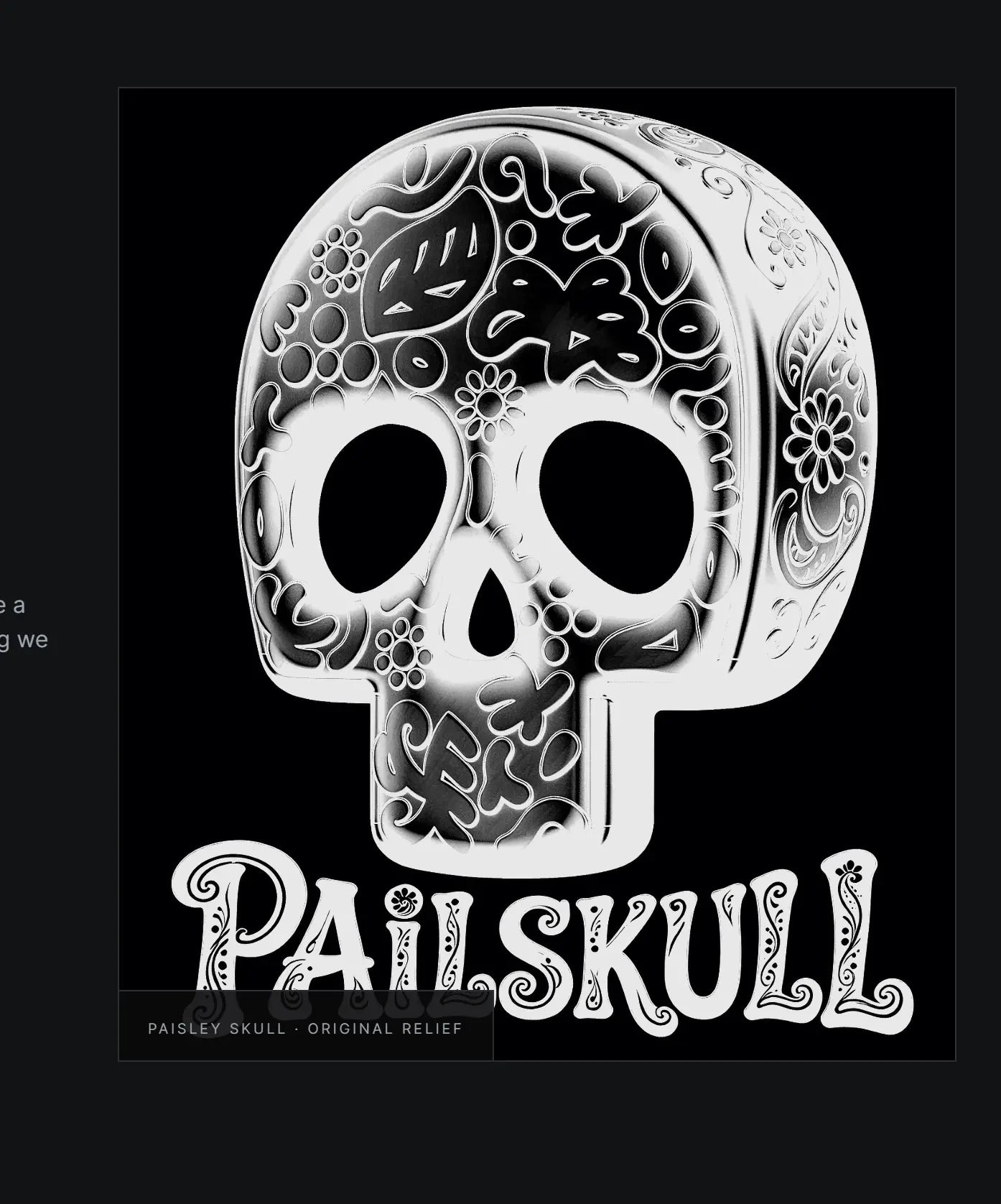 PAILSKULL chrome sugar-skull artwork with carved paisley detail