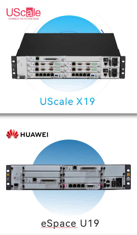 UScale X19 与华为 eSpace U19 产品对比