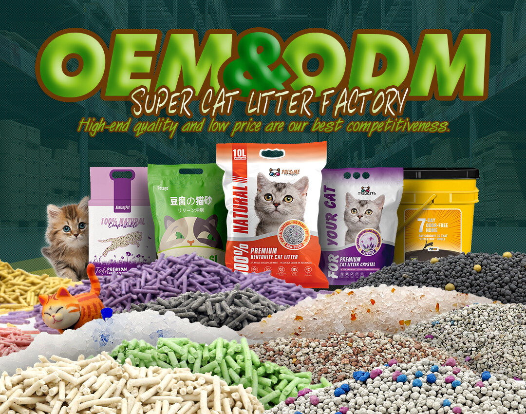 Customized OEM and ODM cat litter products