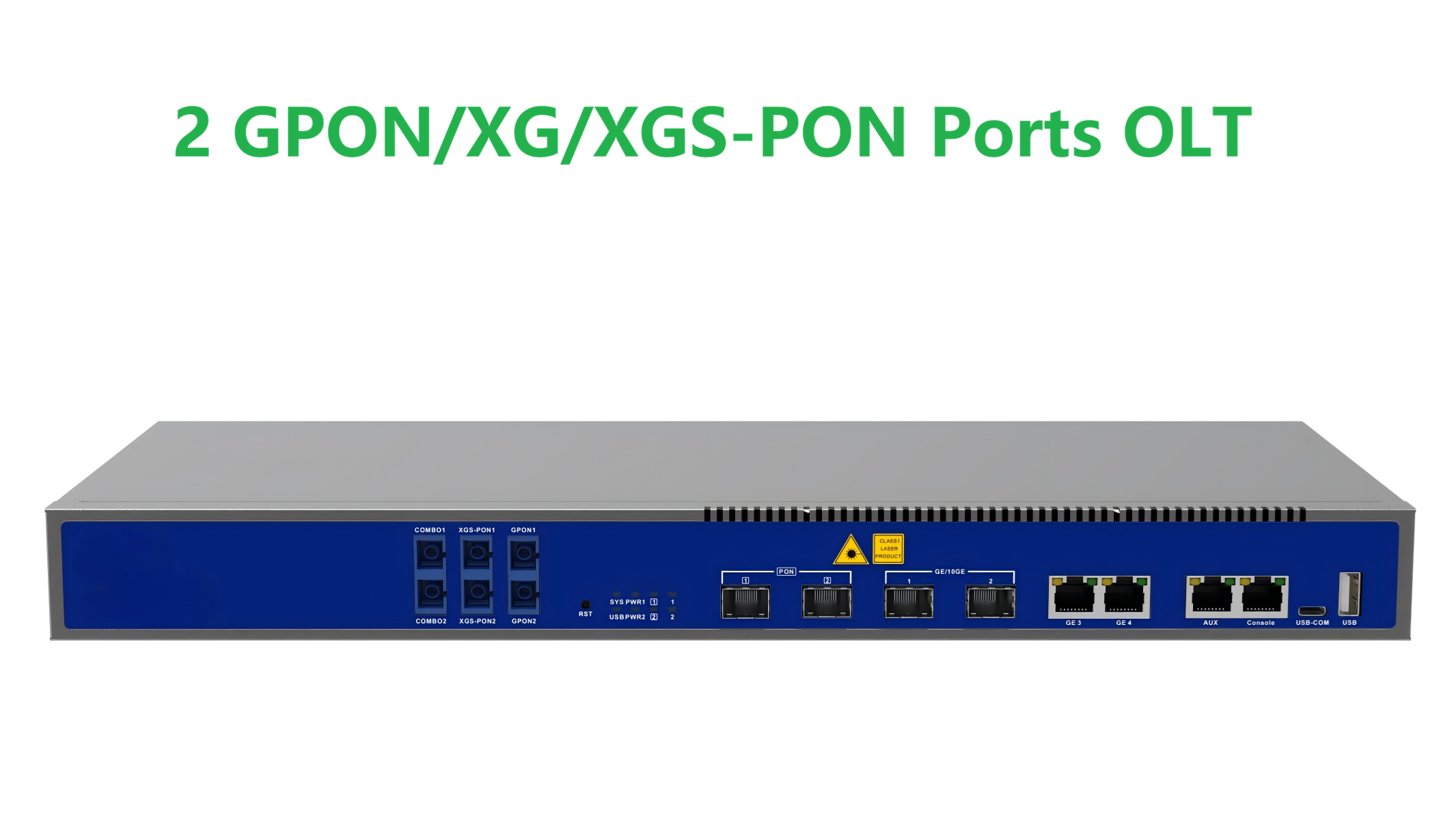 2 GPON/XG/XGS-PON Ports OLT Layer 3
