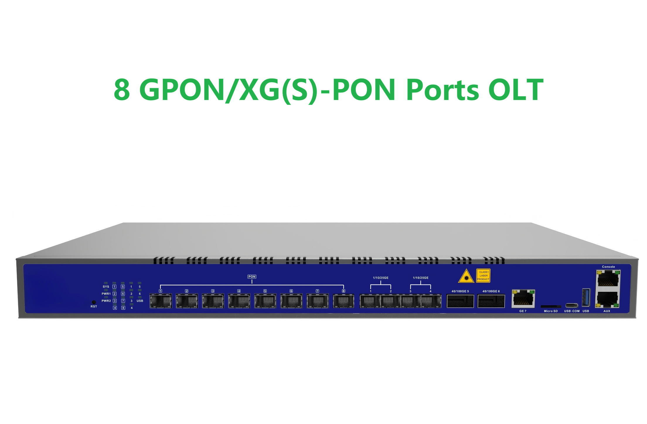 8 GPON/XG(S)-PON Ports OLT Layer 3