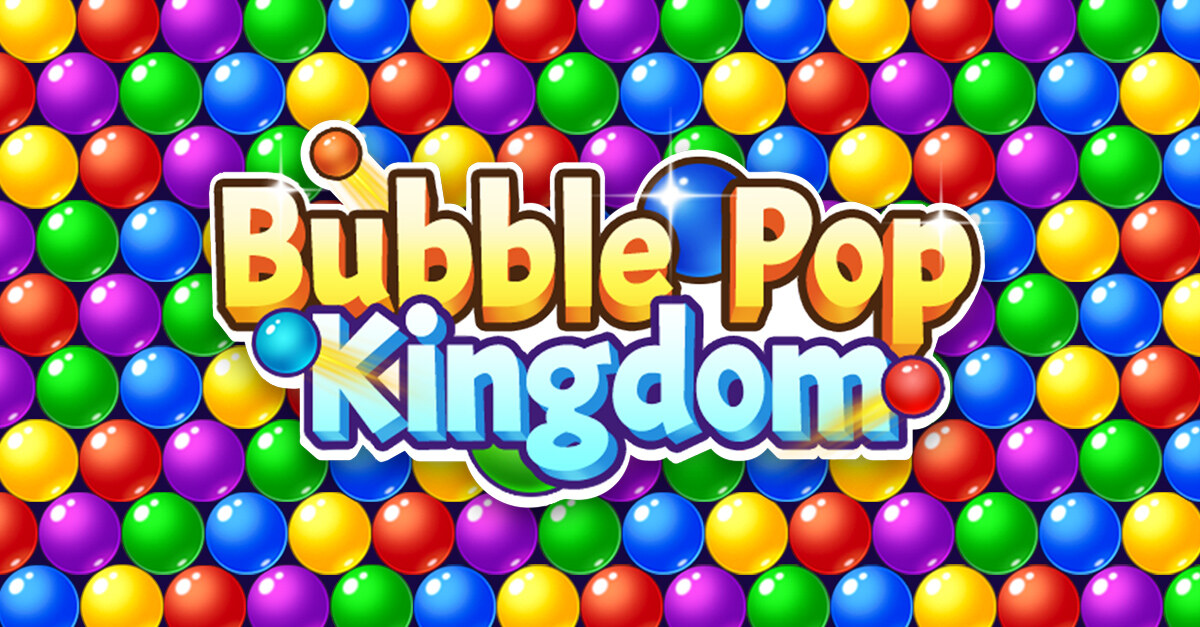 Bubble Pop Kingdom