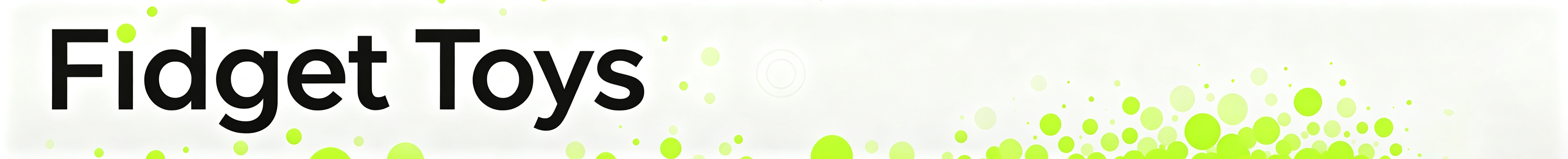 Fidget Toys Banner