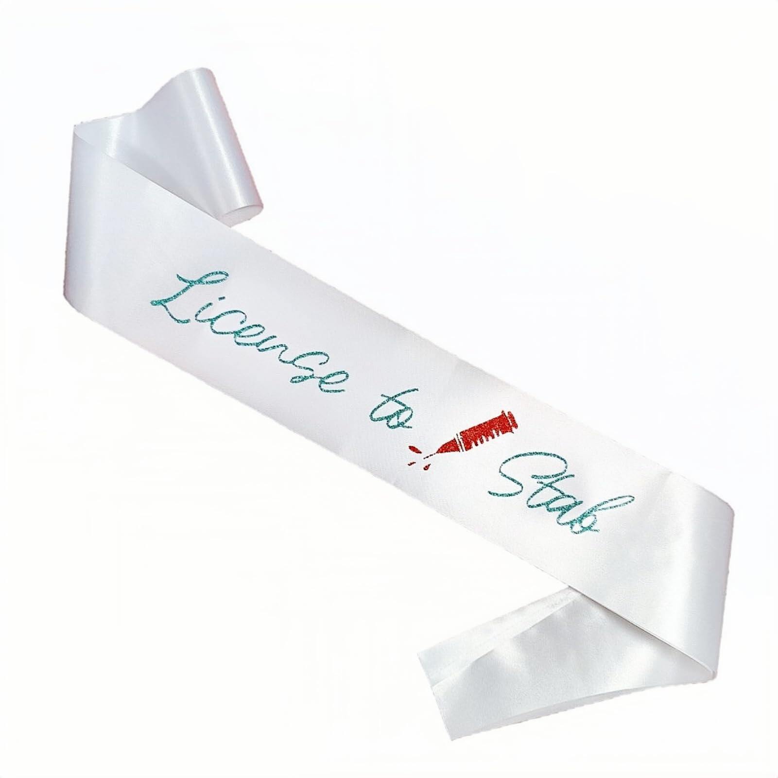 Decorit License to Stab Sash, Funny Nursing School Graduation Gift, RN Sash