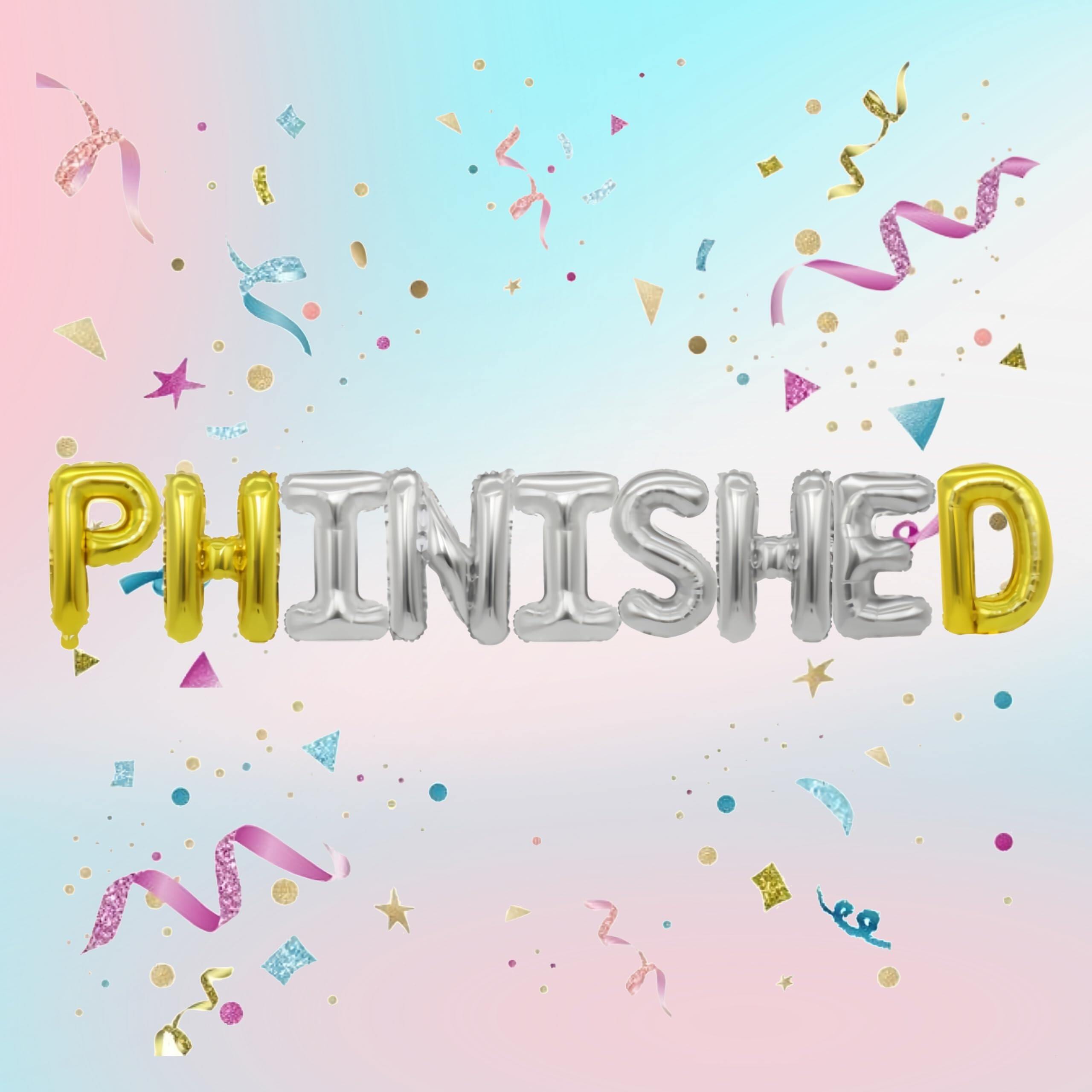Decorit PHD Phinished Balloon Banner, Phinally Done Doctor Graduation Party