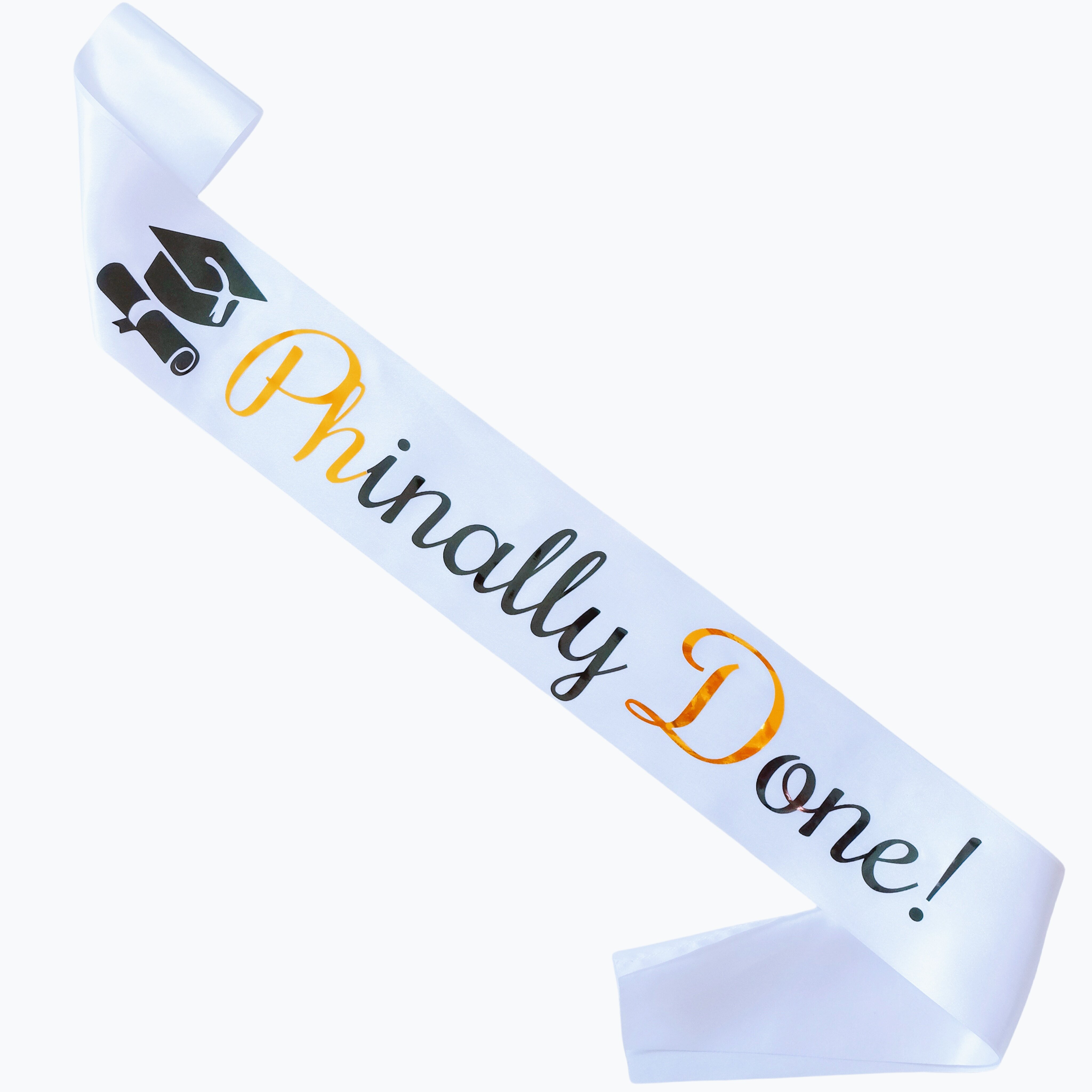 Decorit Phinally Done Sash, It's Dr Actually PhD Graduation Sash 2026 White