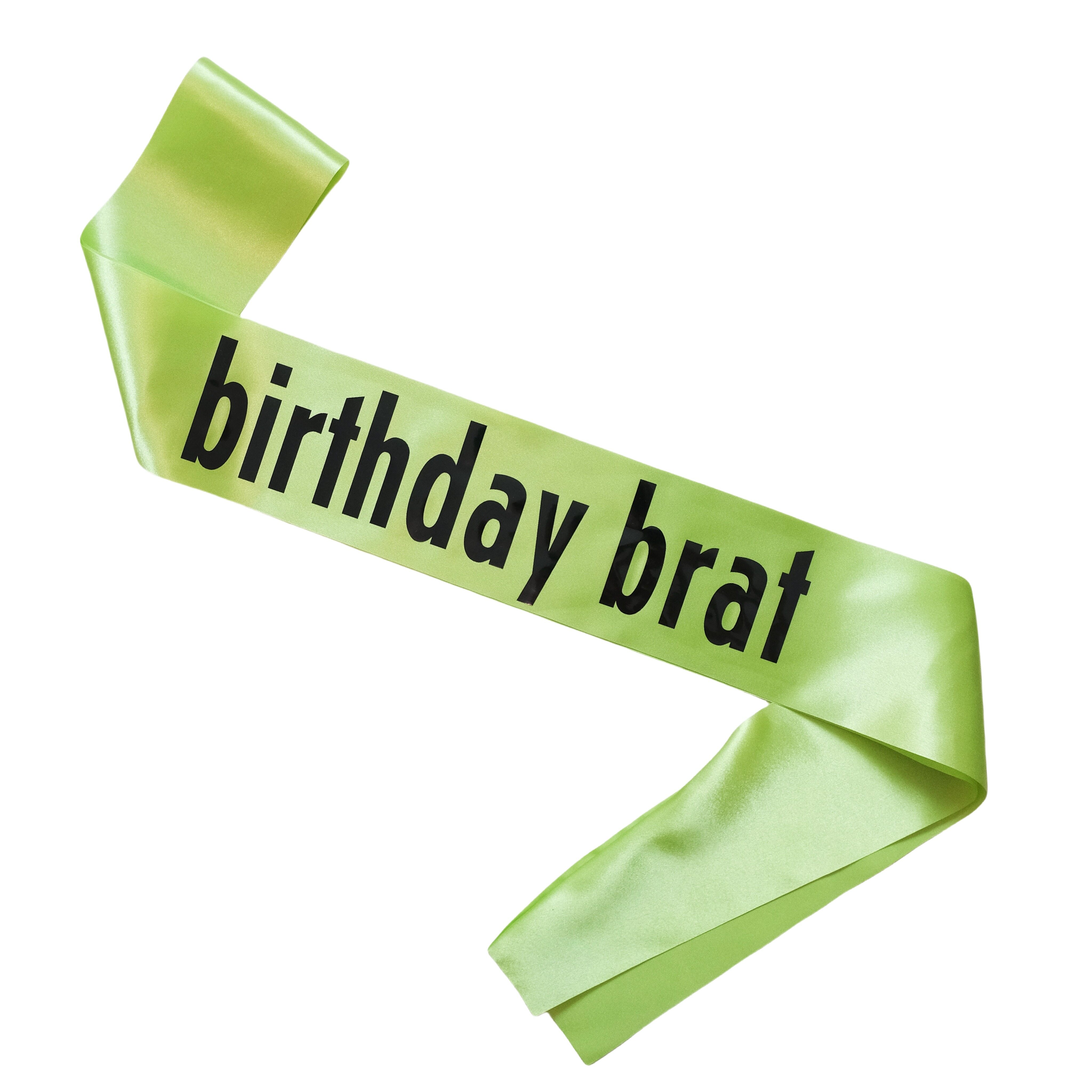 Decorit Birthday Brat Sash, Brat Themed, 365 Party Girl Birthday Girl Sash
