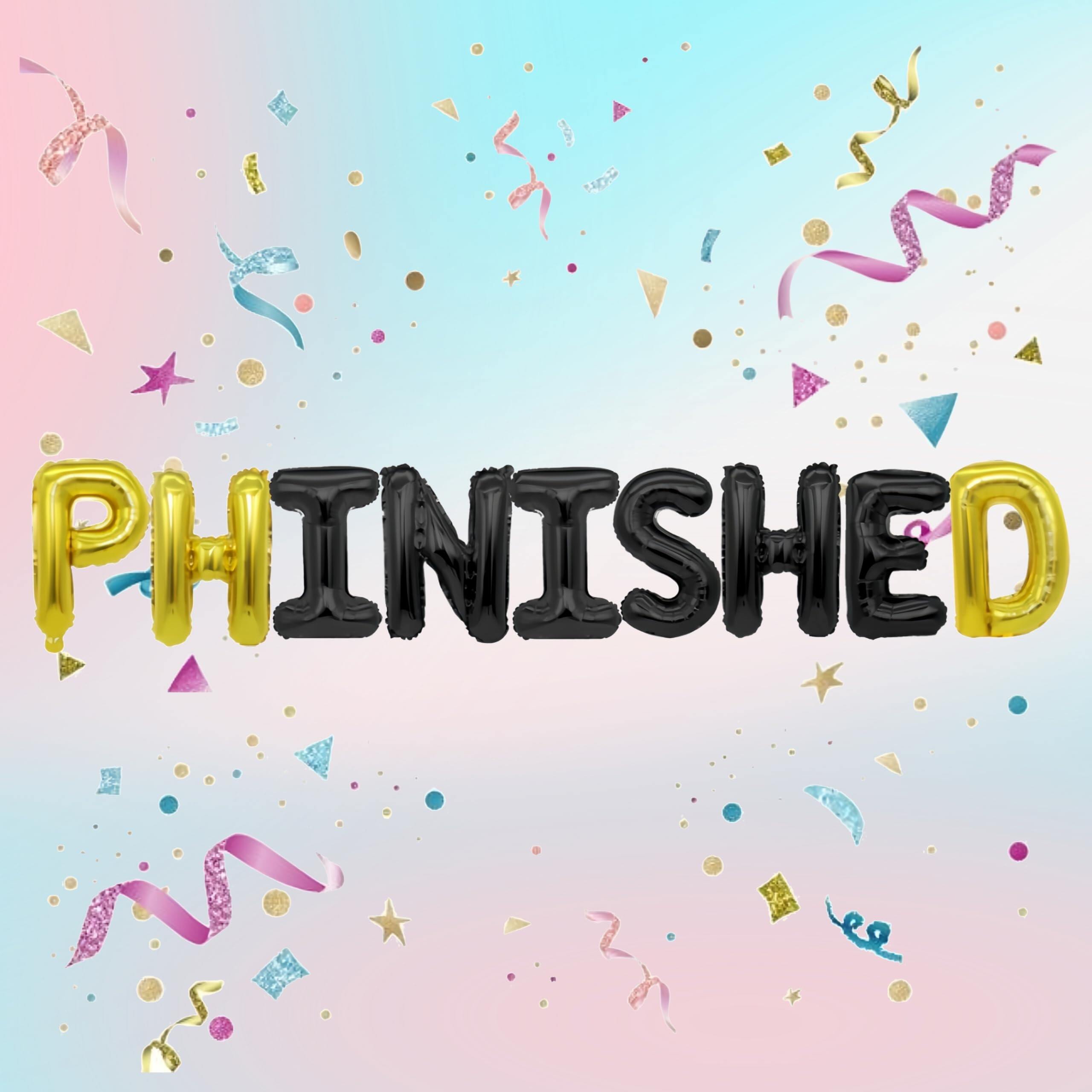 Decorit PHD Phinished Balloon Banner, Phinally Done Doctor Graduation Party